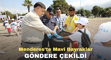 Menderes’te Mavi Bayraklar Göndere Çekildi