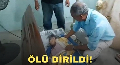 ÖLÜ DİRİLDİ!