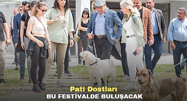 Pati dostları bu festivalde buluşacak