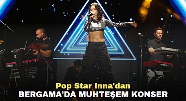 Pop Star Inna'da Bergama'da Muhteşem Konser
