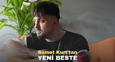 Samet Kurt'tan Yeni Beste