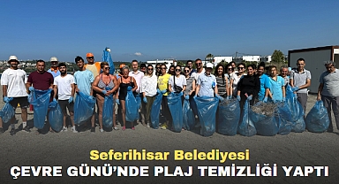 Seferihisar Belediyesi Çevre Günü’nde plaj temizliği Yaptı