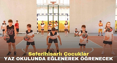 Seferihisarlı Çocuklar Yaz Okulunda Eğlenerek Öğrenecek