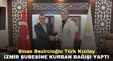 Sinan Bezircioğlu, Türk Kızılay İzmir Şubesine Kurban Bağışı Yaptı