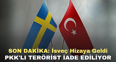 SON DAKİKA: İsveç Hizaya Geldi. PKK'lı Terörist İade Ediliyor