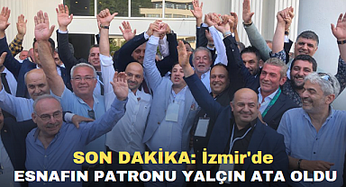 SON DAKİKA: İzmir'de Esnafın Patronu Yalçın Ata Oldu