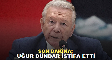 SON DAKİKA: Uğur Dündar İstifa Etti