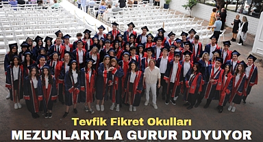 Tevfik Fikret Okulları Mezunlarıyla Gurur Duyuyor