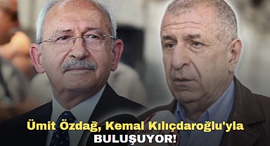 Ümit Özdağ, Kemal Kılıçdaroğlu'yla Buluşuyor!