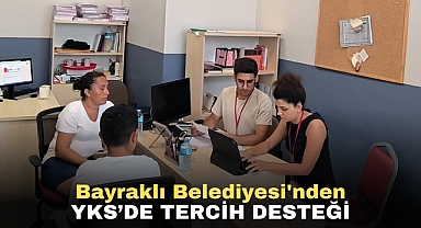 Bayraklı Belediyesinden YKS’de tercih desteği