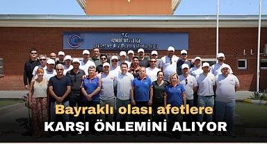 Bayraklı olası afetlere karşı önlemini alıyor