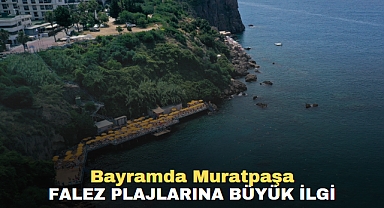 Bayramda Muratpaşa falez plajlarına büyük ilgi