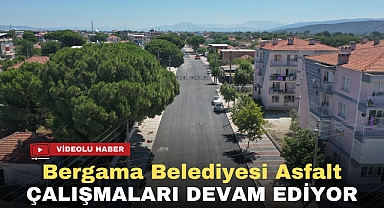 BERGAMA ASFALT ÇALIŞMALARI HIZ KESMEDEN DEVAM EDİYOR
