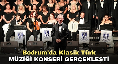 BODRUM’DA KLASİK TÜRK MÜZİĞİ KONSERİ GERÇEKLEŞTİ