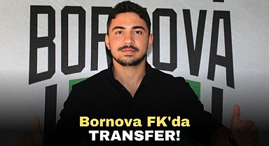 BORNOVA FK'DA TRANSFER
