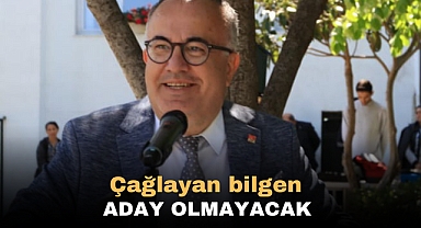 Çağlayan Bilgen aday olmayacak