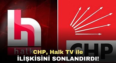 CHP, HalkTV ile İlişkisini Sonlandırdı!