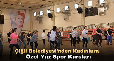 Çiğli Belediyesi'nden Kadınlara Özel Yaz Spor Kursları