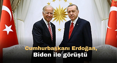 Cumhurbaşkanı Erdoğan, Biden ile görüştü