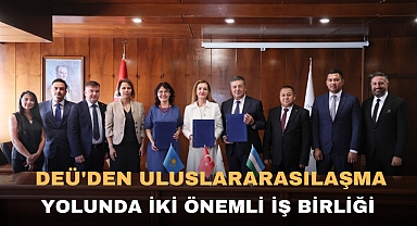 DEÜ'DEN ULUSLARARASILAŞMA YOLUNDA İKİ ÖNEMLİ İŞ BİRLİĞİ