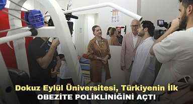 Dokuz Eylül Üniversitesi, Türkiyenin İlk OBEZİTE POLİKLİNİĞİNİ AÇTı