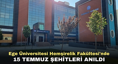 EÜ Hemşirelik Fakültesinde 15 Temmuz şehitleri anıldı