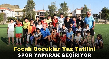 Foçalı çocuklar yaz tatilini spor yaparak geçiriyor