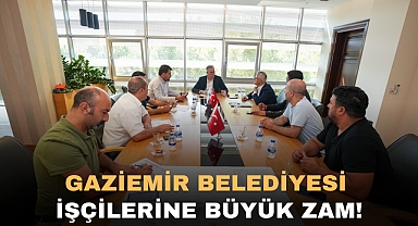 Gaziemir Belediyesi işçilerine büyük zam