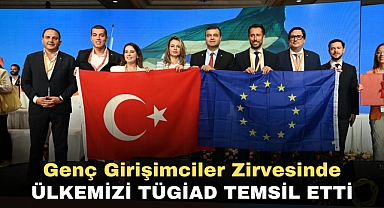 Genç girişimciler zirvesinde ülkemizi TÜGİAD temsil etti