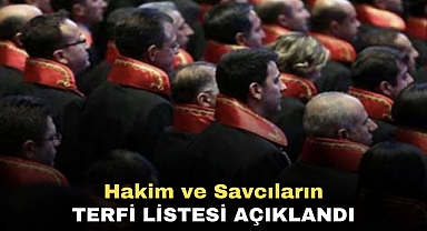 Hakim ve savcıların terfi listesi açıklandı