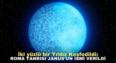 İki yüzlü bir yıldız keşfedildi: Roma tanrısı Janus'un ismi verildi