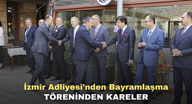İZMİR ADLİYESİNDEN BAYRAMLAŞMA TÖRENİNDEN KARELER