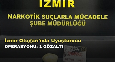 İzmir Otogarı'nda Uyuşturucu Operasyonu: 1 GÖZALTI