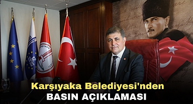Karşıyaka Belediyesi'nden Basın Açıklaması