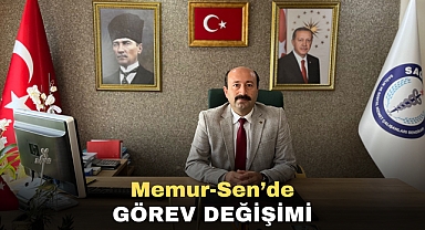 Memur-Sen’de görev değişimi