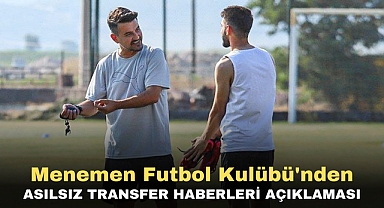Menemen Futbol Kulübü'nden asılsız transfer haberleri açıklaması