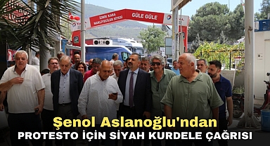Şenol Aslanoğlu'ndan Protesto İçin