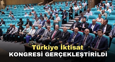 Türkiye İktisat Kongresi gerçekleştirildi