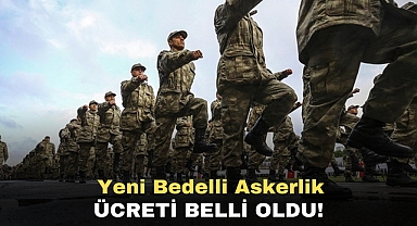 Yeni Bedelli Askerlik Ücreti Belli Oldu