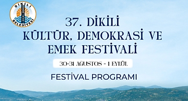 DİKİLİ'DE FESTİVAL HEYECANI