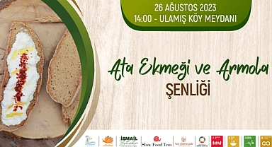 SEFERİHİSAR’DA “ATA EKMEĞİ VE ARMOLA ŞENLİĞİ”