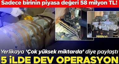 Bakan Yerlikaya 'Çok büyük miktarda' diye duyurdu: 5 ilde büyük operasyon