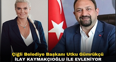 Başkan Gümrükçü, İlay Kaymakçıoğlu ile dünya evine giriyor