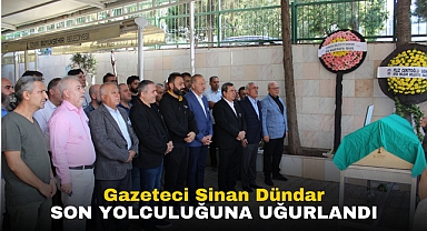 Gazeteci Sinan Dündar son yolculuğuna uğurlandı
