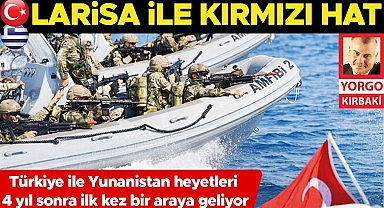 4 yıl sonra kritik görüşme... Ege baharı Ankara’da başlıyor