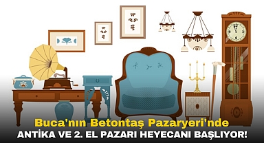 Buca’nın Antika ve 2. El Pazarı için ön kayıtlar başladı