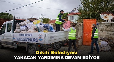 Dikili Belediyesinden yakacak yardımı