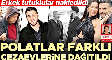 Polatlar farklı cezaevlerine dağıtıldı