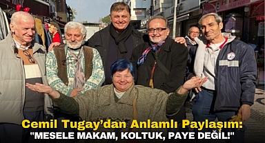 Cemil Tugay’dan Anlamlı Paylaşım: