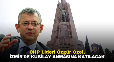 CHP Lideri Özgür Özel, İzmir’de Kubilay Anmasına Katılacak